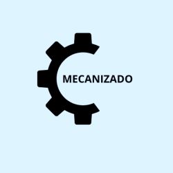 Mecanizado